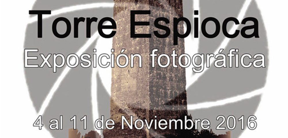 Exposició fotogràfica Torre d'Espioca
